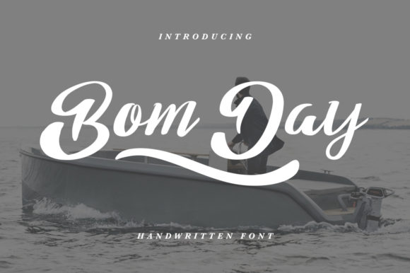 Bom Day: The Handwritten Font for Bold Campaigns