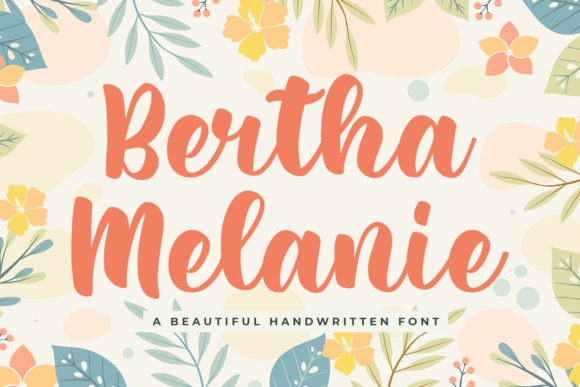 Discover Bertha Melanie: A Charming Script Font for Editorial Design