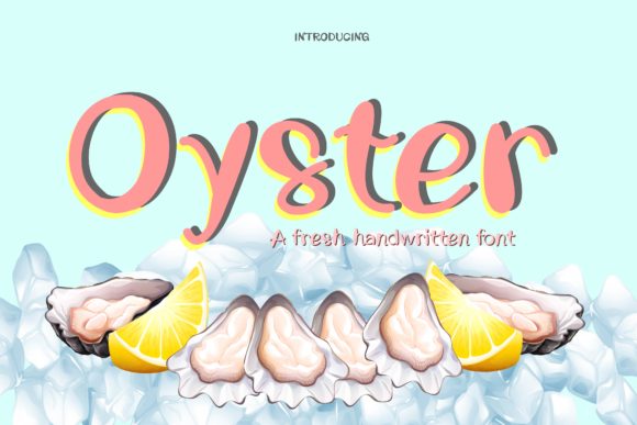 Enhance Your Brand with Oyster: A Beautiful Handwritten Font