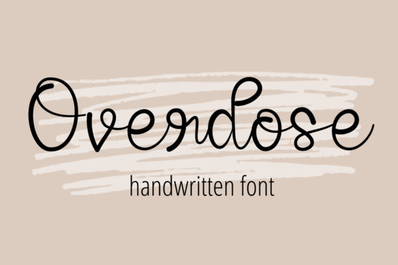 Overdose: A Font for Elevating Your Brand's Charm