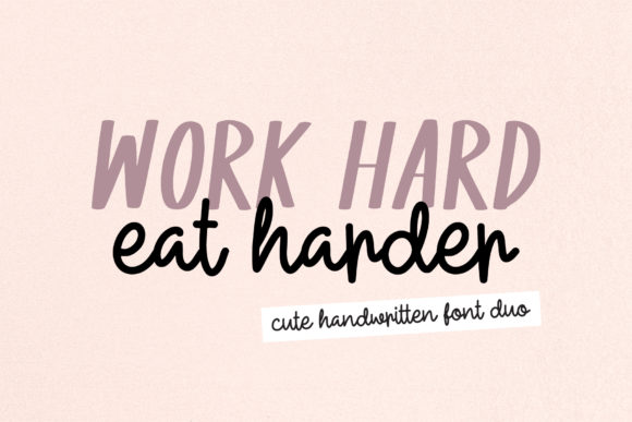 Work Hard Eat Harder: A Modern Handwritten Font for Web Design